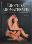 Erotická aromaterapie. Esenciální oleje pro milence