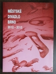 Městské divadlo Brno 2012-2013