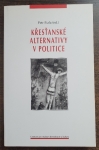 Křesťanské alternativy v politice