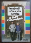 To nejlepší ze Smoljaka, Svěráka a Járy Cimrmana