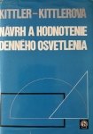 Návrh a hodnotenie denného osvetlenia