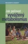 Jak pečovat o vyvážený metabolismus