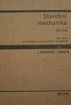 Stavební mechanika pro obor architektury a pozemních staveb díl IIA