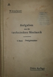 Aufgaben aus der Technischen Mechanik (German Edition)