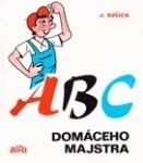 Abc domáceho majstra