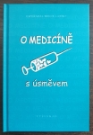 O medicíně s úsměvem