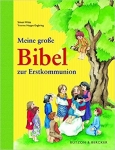 Moje velká Bible k prvnímu přijímání (německy)