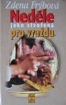 Neděle jako stvořená pro vraždu