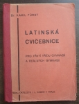 Latinská cvičebnice pro třetí třídu gymnasií a reálných gymnasií