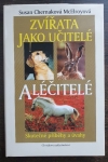 Zvířata jako učitelé a léčitelé