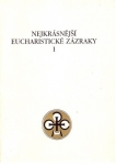 Nejkrásnější eucharistické zázraky 1