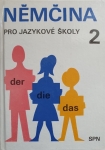 Němčina pro jazykové školy 2.