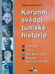 Korunní svědci tuniské historie   