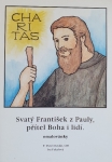 Svatý František z Pauly, přítel Boha i lidí
