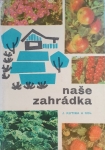 Naše zahrádka