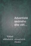 Adventisté sedmého dne věří