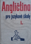 Angličtina pro jazykové školy 1.