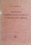 Technika laboratorních prací v organické chemii 