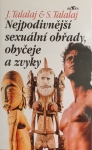 Nejpodivnější sexuální obřady, obyčeje a zvyky