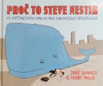 Proč to Steve nestih