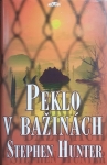 Peklo v bažinách