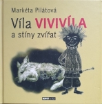 Víla Vivivíla a stíny zvířat