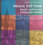 Praha světová: Devět rozhovorů o hlavním městě