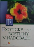 Exotické rostliny v nádobách