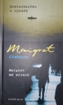 Dostaveníčko u rybářů, Maigret má strach