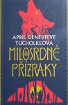 Milosrdné přízraky