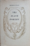 Tři zlaté poháry