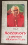 Rozhovory s kardinálem Miloslavem Vlkem