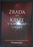 Zrada, aneb, Krize v katolické církvi