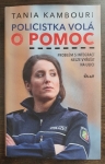 Policistka volá o pomoc - problém s integrací nelze vyřešit na ulici