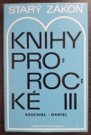 Starý zákon: Knihy prorocké III - Ezechiel, Daniel