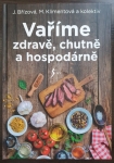 Vaříme zdravě, chutně a hospodárně