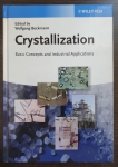 Crystallization: Basic Concepts and Industrial Applications