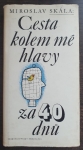 Cesta kolem mé hlavy za 40 dnů