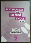 Matematika pro střední školy 2. - Výrazy, rovnice a nerovnice - Pracovní sešit