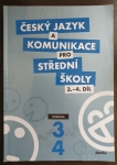 Český jazyk a komunikace pro střední školy 3.-4. učebnice