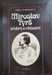 Miroslav Tyrš - prohry a vítězství