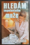 Hledám impotentního muže