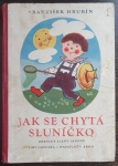Jak se chytá sluníčko