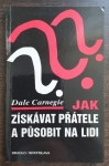 Jak získávat přátele a působit na lidi