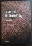 Poslední aristokratka