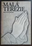 Malá Terezie - Terezie z Lisieux Světice malé cesty