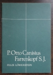 P. Otto Canisius Farrenkopf S. J.