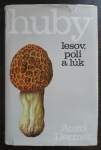 Huby lesov, polí a lúk