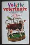 Volejte veterináře