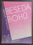 Beseda bohů: Psychologie skutečnosti